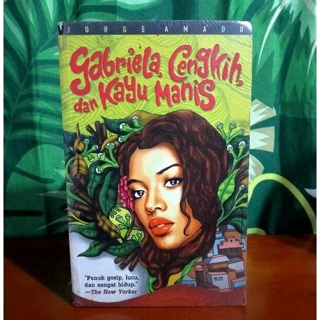 Novel Gabriela, Cengkih, dan Kayu Manis oleh Jorge Amado