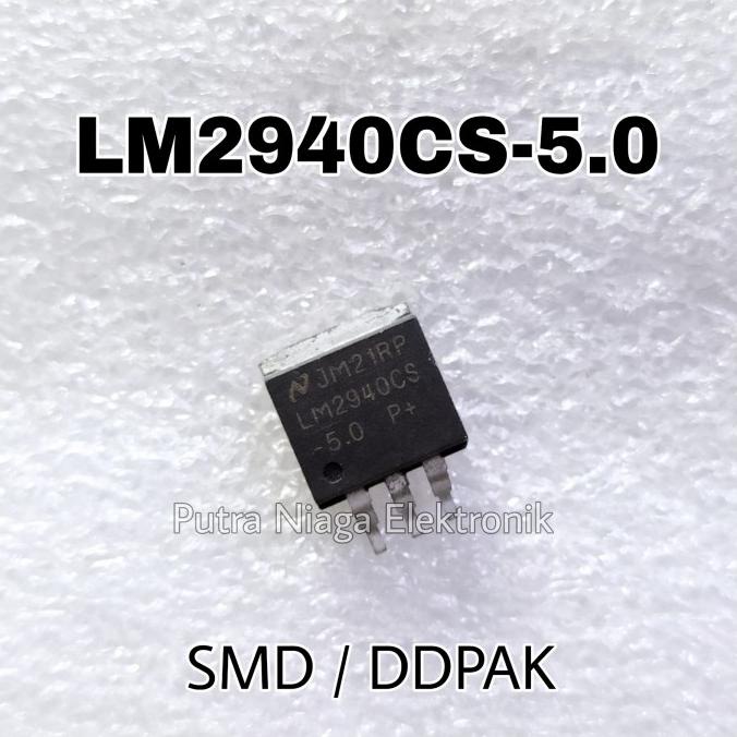 ic LM2940CS-5.0 SMD DDPAK LM2940 5V Regulator 5Volt putr4n14 Juara