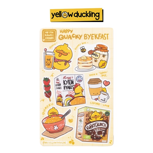 

STICKERS - ITIK BYEKFAST EDITION STICKER SET - STIKER ITIK HAPPY QUACKY BREAKFAST - YELLOW DUCKLING HANDDRAWN MR ITIK SARAPAN SEREAL - LIMITED EDITION - JURNAL STUDYGRAM DOFF MATTE FINISH WATERPROOFStickers - Byekfast Time My Yellow Duckling (Mr. Itik Kaw