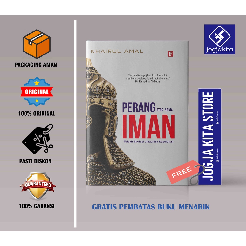 BUKU PERANG ATAS NAMA IMAN - Telaah Evolusi Jihad Era Kenabian Muhammad