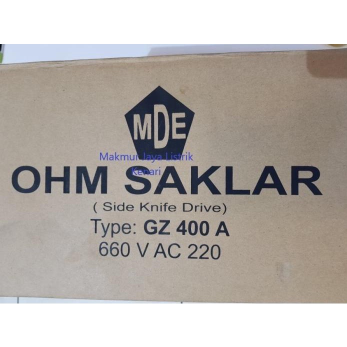 Ohm Saklar Mde Gz 4P 400A Side Drive / Cos Mde Gz 4 Phase 400 Ampere Terlariss 