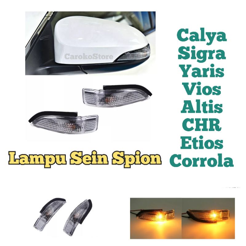 Lampu Sein Spion Calya Sigra Yaris Vios etios Toyota CHR