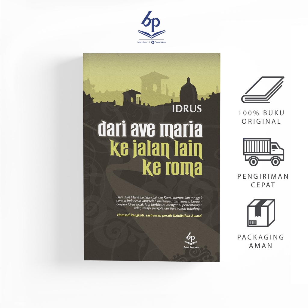 Dari Ave Maria Ke Jalan Lain Ke Roma - Idrus