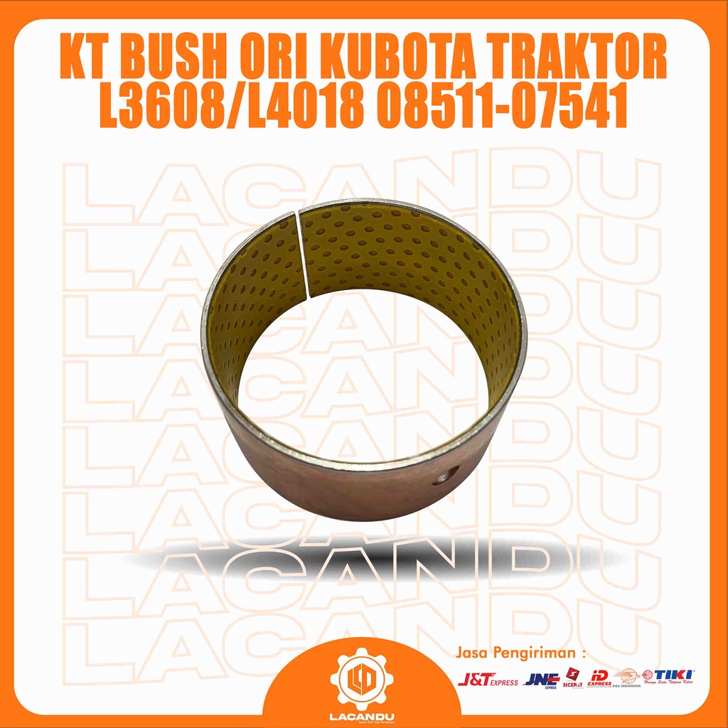 KT BUSH ORI KUBOTA TRAKTOR L3608-L4018 08511-07541 for TRAKTOR LACANDU PART