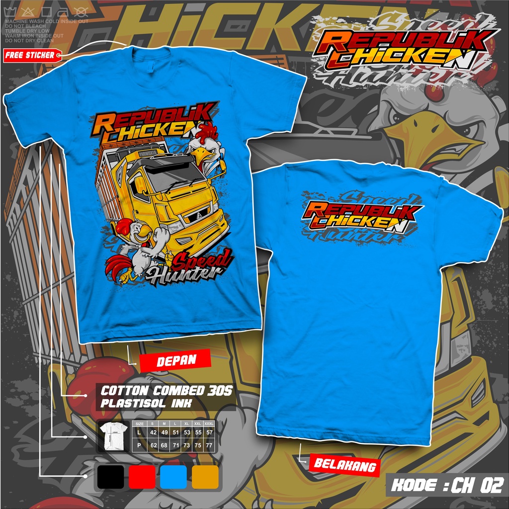 KAOS TRUK REPUBLIK CHICKEN KAOS TRUK AYAM KAOS TRUK CHICKEN RACE KAOS TRUK DEWASA KAOS TRUCK MANIA SPEED HUNTER