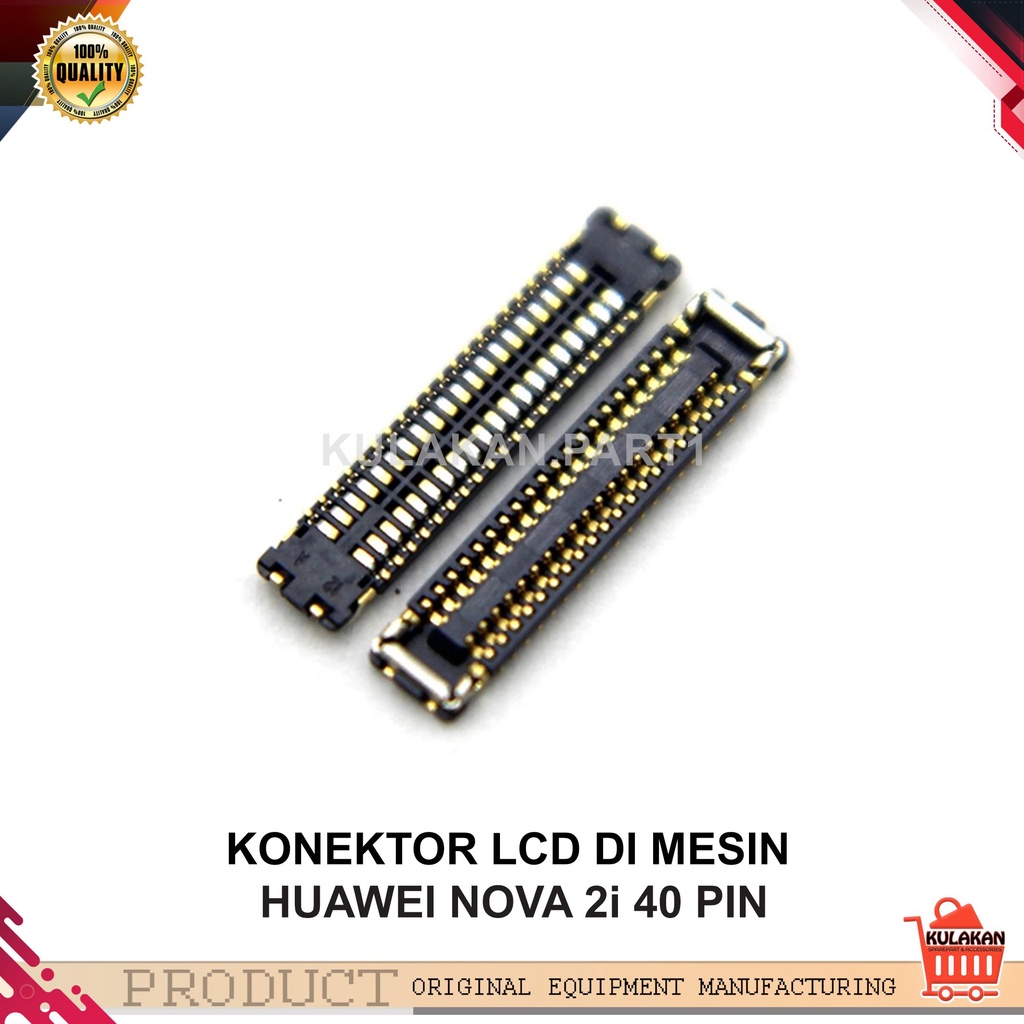 KONEKTOR LCD HUAWEI NOVA 2i SOKET LCD CONNECTOR LCD FPC ORIGINAL