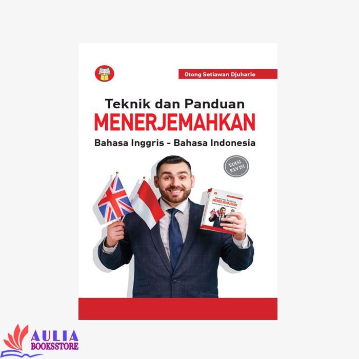 Buku Teknik dan Panduan Menerjemahkan Bahasa Inggris - Yrama Widya