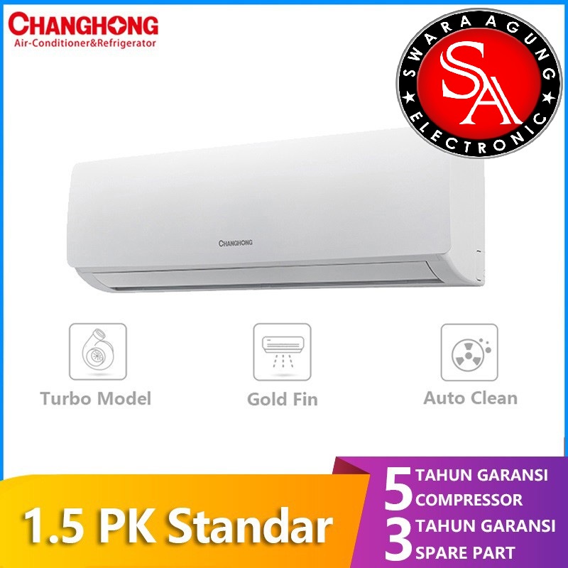 Ac Split 1,5PK Changhong Type : 12NVB3 (Free Pemasangan & Bahan) Khusus Medan