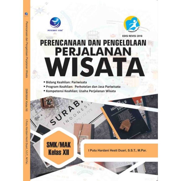 Perencanaan Dan Pengelolaan Perjalanan Wisata SMK XII,Bidang Keahlian Pariiwisata, Program Keahlian:
