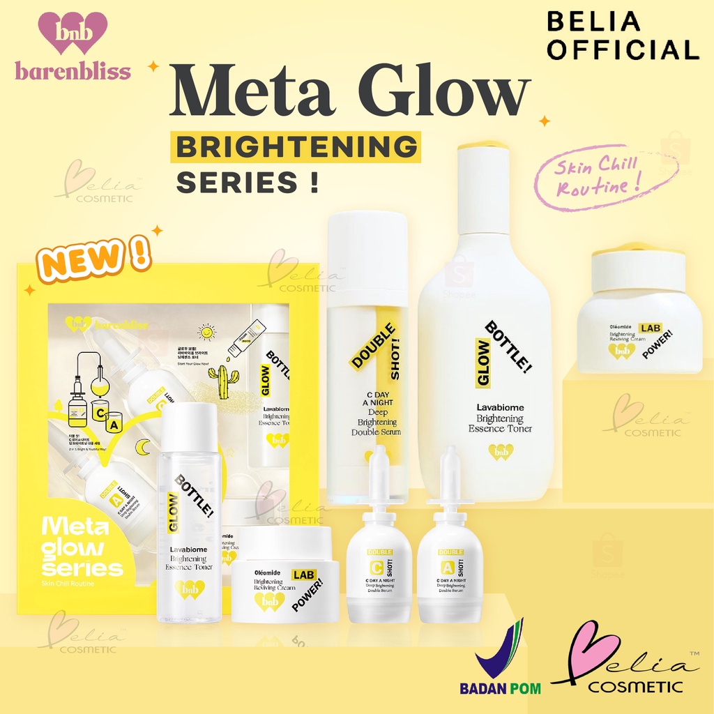 ❤ BELIA ❤ BNB barenbliss Meta-Glow Skin Chill Routine Set! Brightening Korean Skincare Set | BPOM