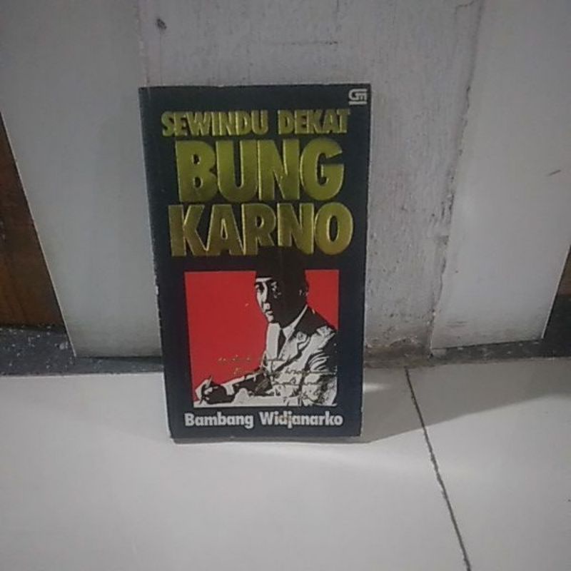 sewindu dekat Bung Karno