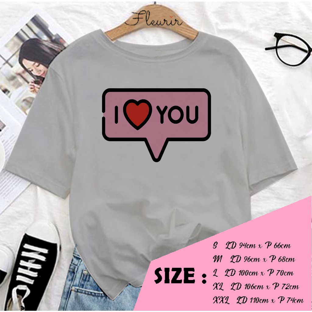 FLEURIR - COD KAOS WANITA I LOVE YOU PRIA REMAJA DEWASA UNISEX TSHIRT JUMBO