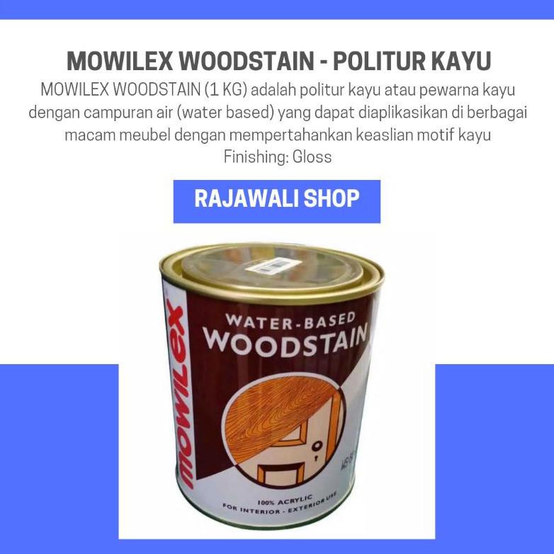 Jual Update Mowilex Woodstain 1 Kg Politur Kayu Plitur Kayu Cat Kayu Water Based 3855