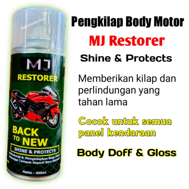 Pengkilap Body Motor tahan lama / MJ restorer shine &amp; protect / pengkilat motor doff dan gloss / penghitam dasbor