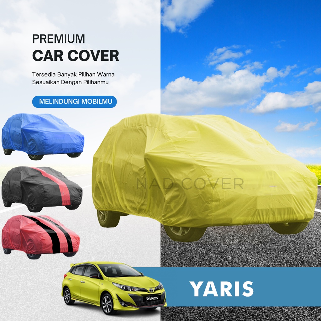 Body Cover Mobil New Yaris Sarung Mobil Yaris Joker Warna Tipe Reguler Hemat Termurah