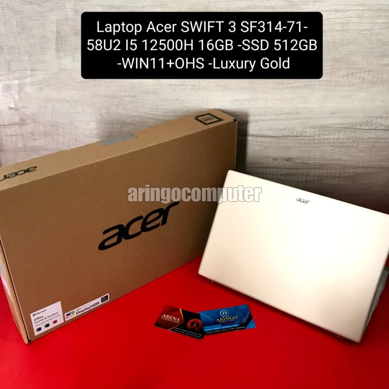 Laptop Acer SWIFT 3 SF314-71-58U2 I5 12500H 16GB -SSD 512GB -WIN11+OHS -Luxury Gold