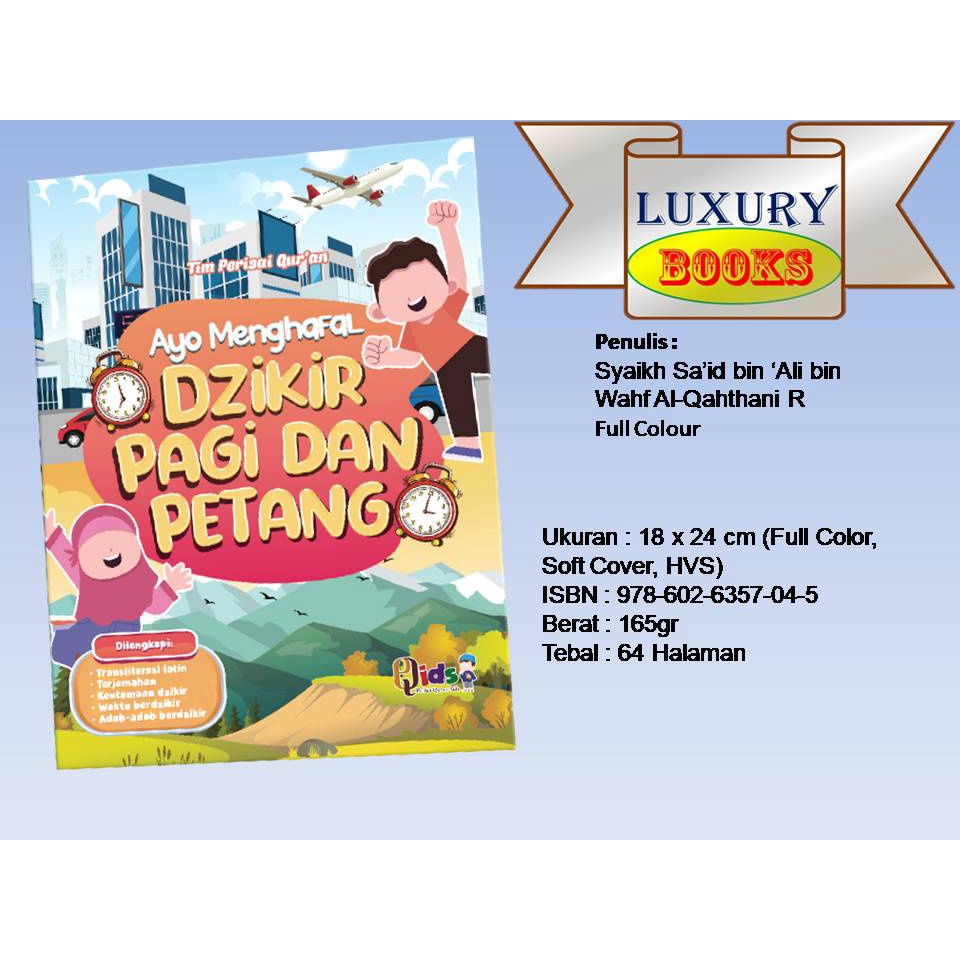 

Buku Anak-Ayo Menghafal Dzikir Pagi dan Petang