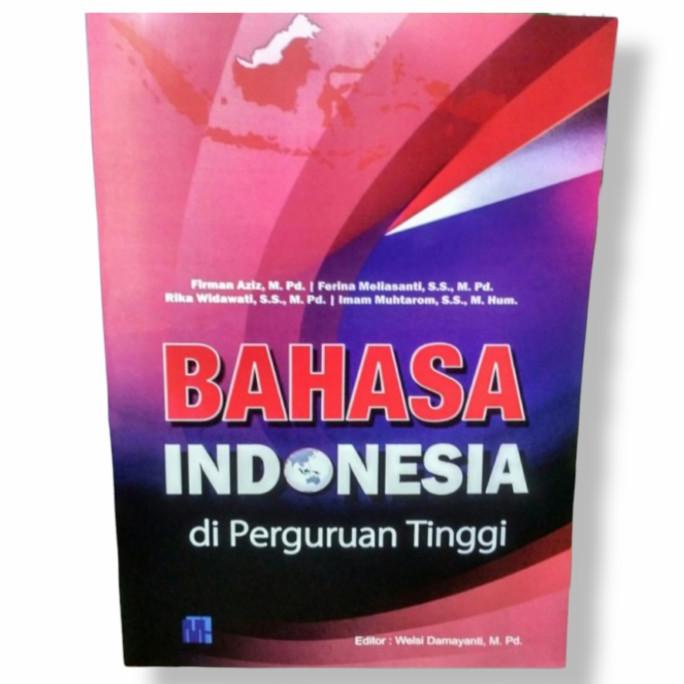 

BAHASA INDONESIA DI PERGURUAN TINGGI - Edisi baru