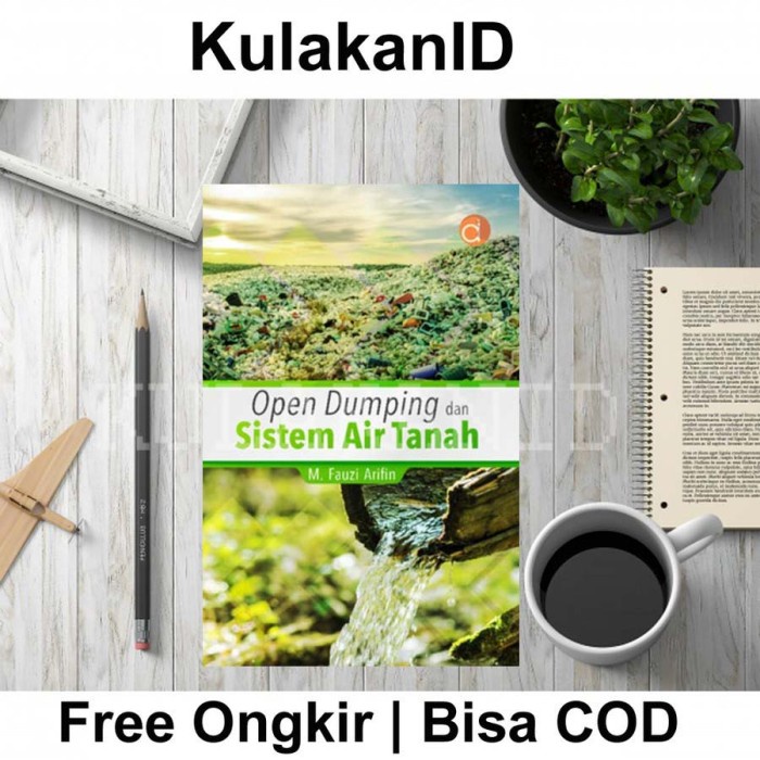 Jual Buku Open Dumping Dan Sistem Air Tanah Deepublish | Shopee Indonesia