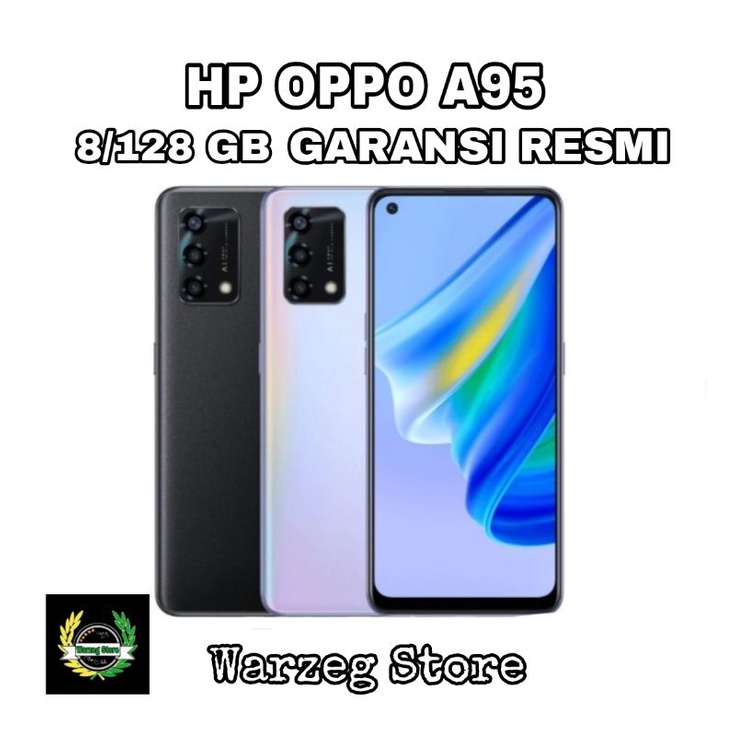 HP OPPO A95 8/128 GB - OPPO A 95 RAM 8GB ROM 128GB GARANSI RESMI