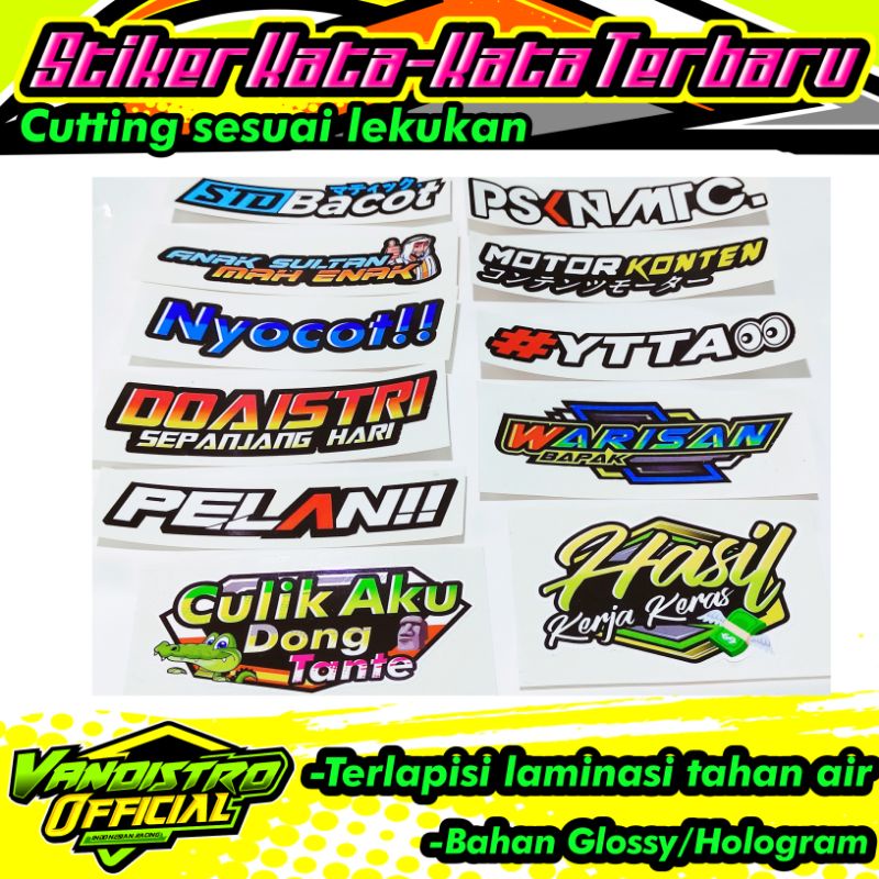 stiker kata kata / stiker viral / stiker hits / stiker racing / stiker custom