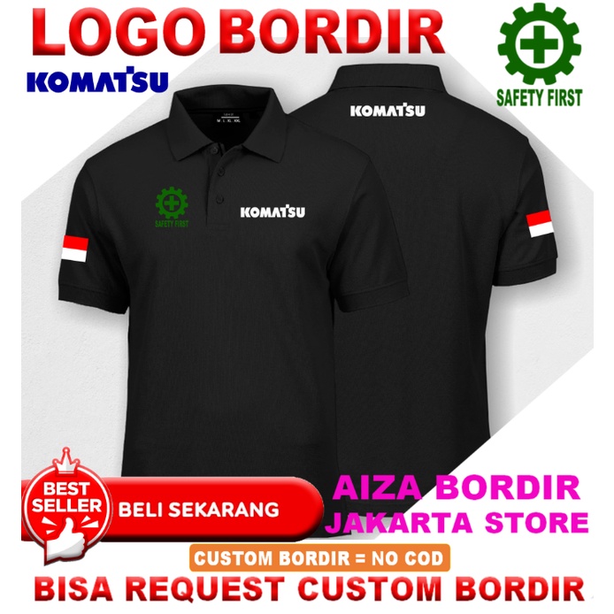POLO FULL BORDIR KOMATSU SAFETY FIRST INDONESIA / Baju Pria Wanita Dewasa Pakaian Baju Laki Laki Dew