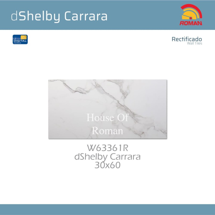 ROMAN KERAMIK DSHELBY CARRARA 30X60R W63361R (ROMAN HOUSE OF ROMAN)