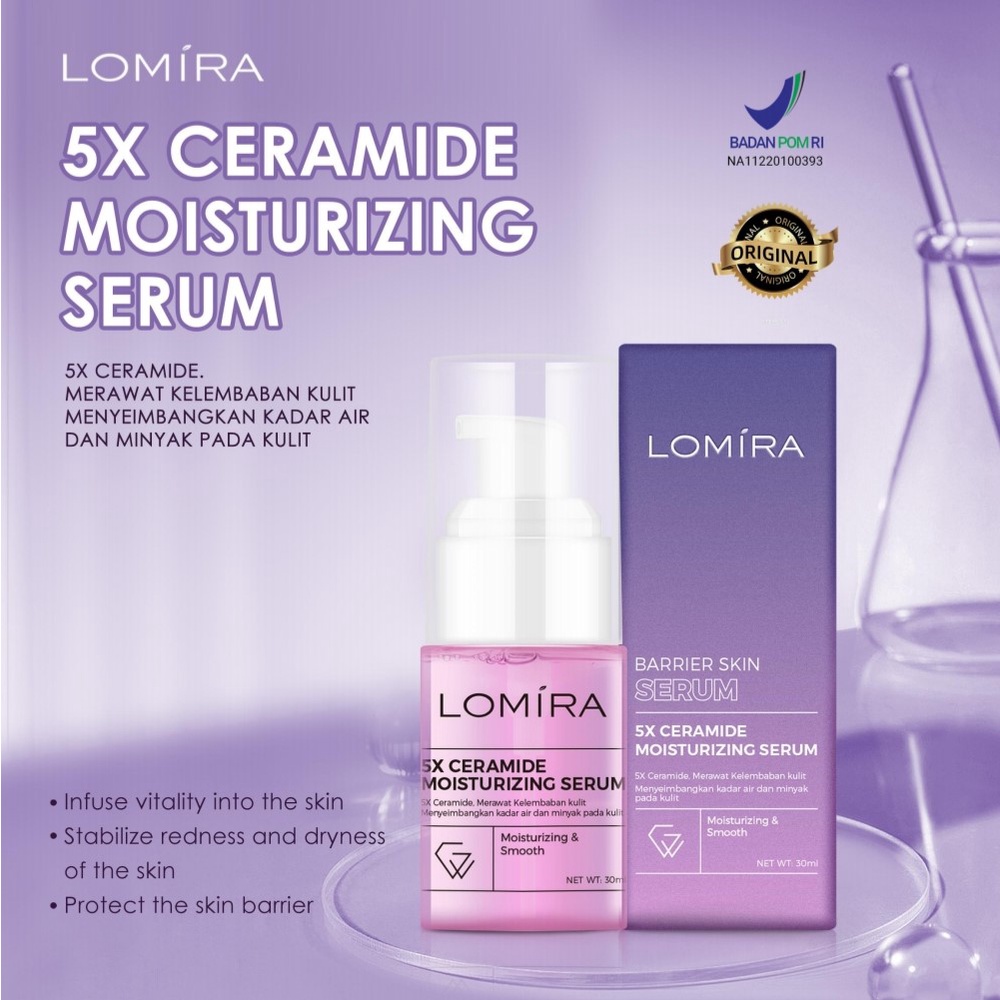 LOMIRA 5X CERAMIDE MOISTURIZING SERUM - TERDAFTAR BPOM - SERUM PELEMBAB LOMIRA MURAH