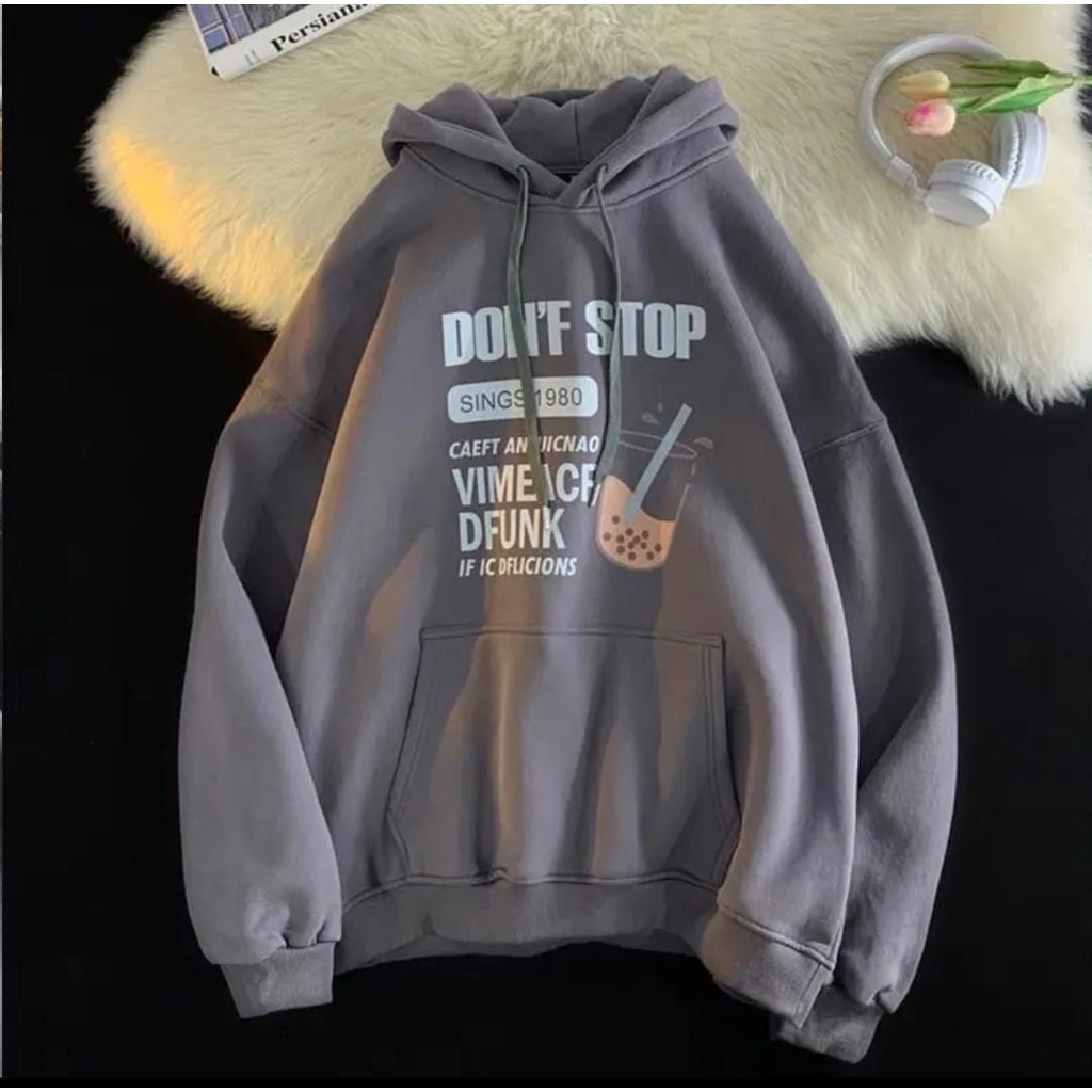 Hoodie Don't Stop Sweater Hoodie Unisex  one size fit to L / sweater halus tebal