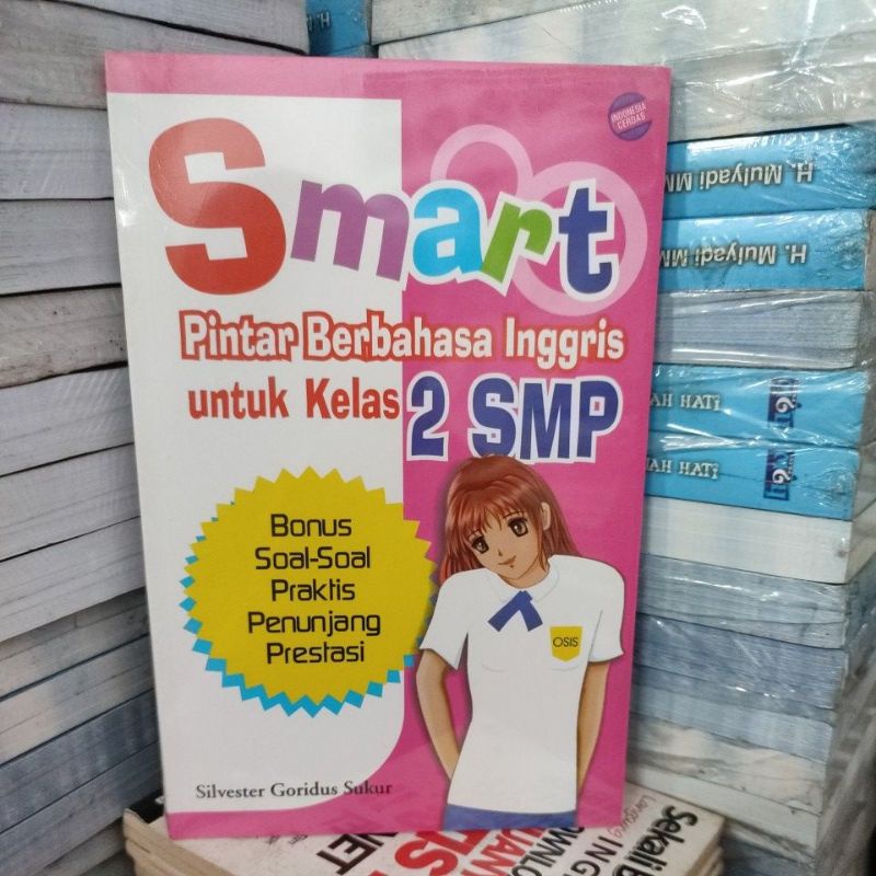 Smart pintar berbahasa Inggris kelas 2 SMP.   clb