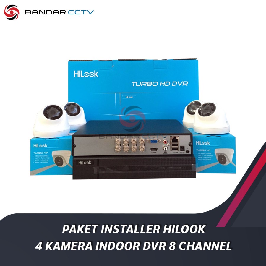 Paket Installer Hilook 4 Kamera Indoor DVR 8 Channel