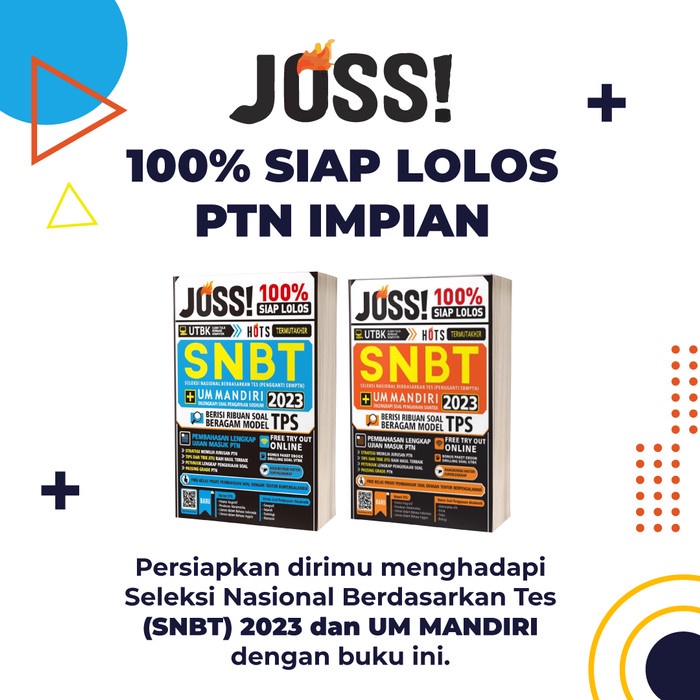 

BUKU SBMPTN : JOSS SIAP LOLOS UTBK SNBT+UM MANDIRI 2023 SOAL PENGAYAAN