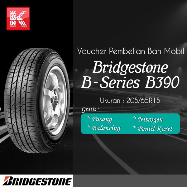 [PROMO] Ban Mobil Bridgestone B390 205/65R15 (Voucher)
