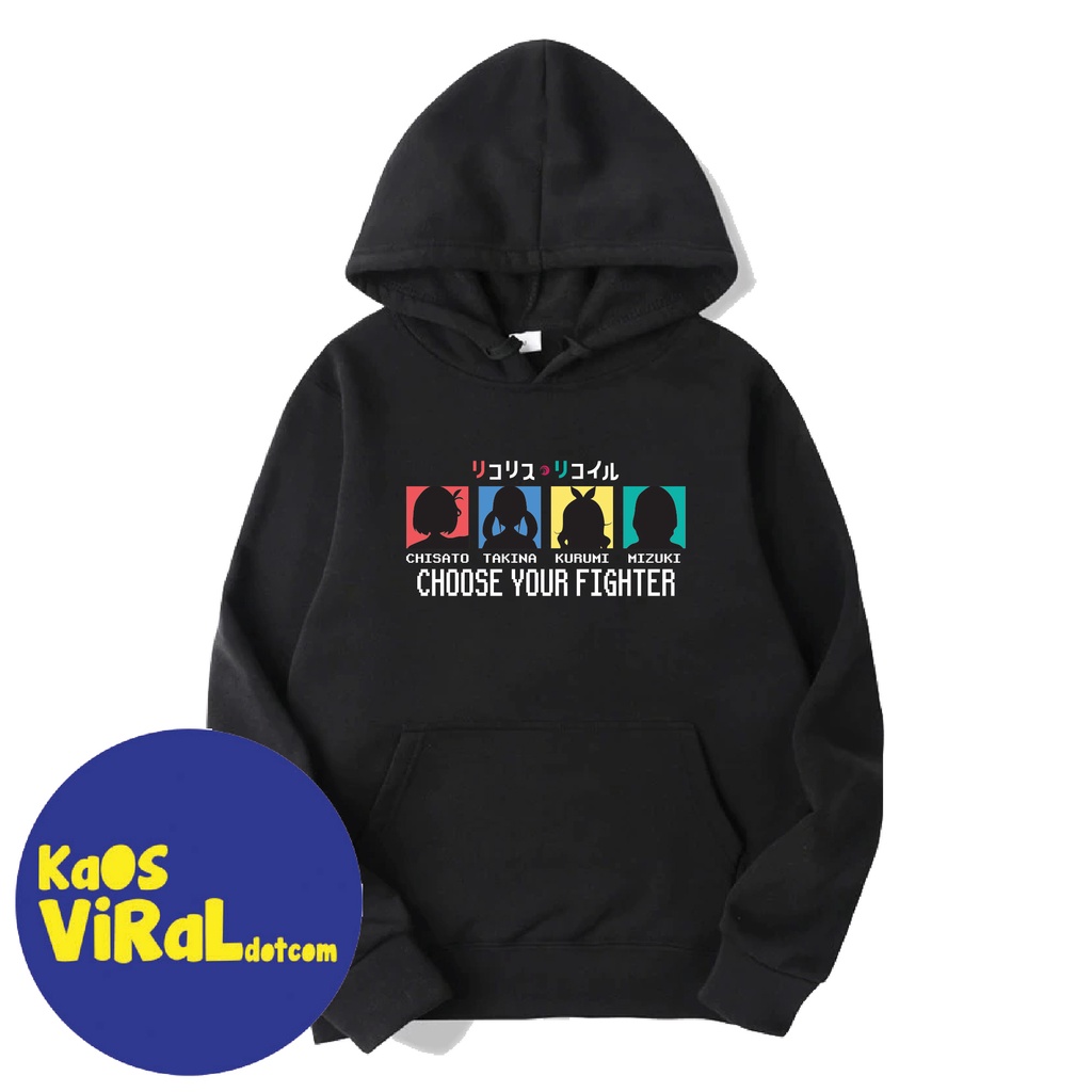 JACKET HOODIE ANIME LYCORIS RECOIL CHOOSE YOUR FIGHTER HOODIE