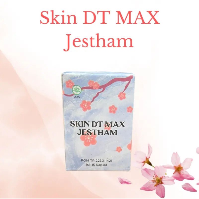 SKIN DT MAX Jestham