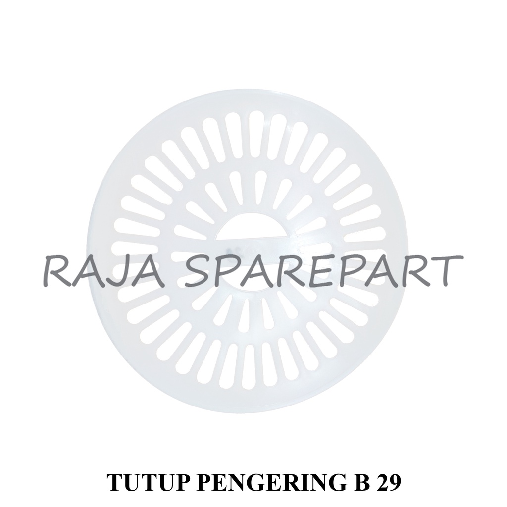 TUTUP SPIN/SPINNER PENGERING/TUTUP PENGERING MESIN CUCI B 29