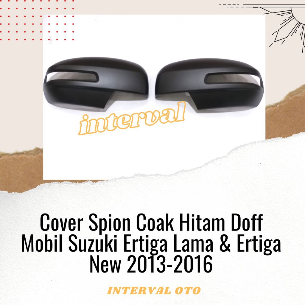 Cover Spion Mobil Suzuki Ertiga Lama 2013-2016 Spion Mirror Cover