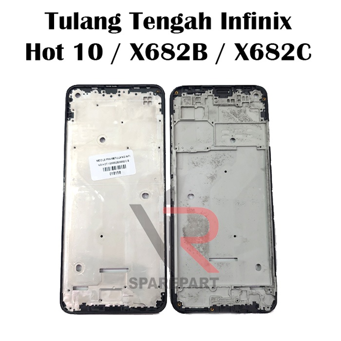 TULANG TENGAH INFINIX HOT 10 / BEZZEL / MIDDLE FRAME