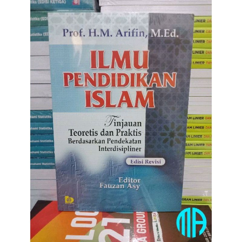 Ilmu Pendidikan Islam - Prof. Dr. H. Muzayyin Arifin M.Ed
