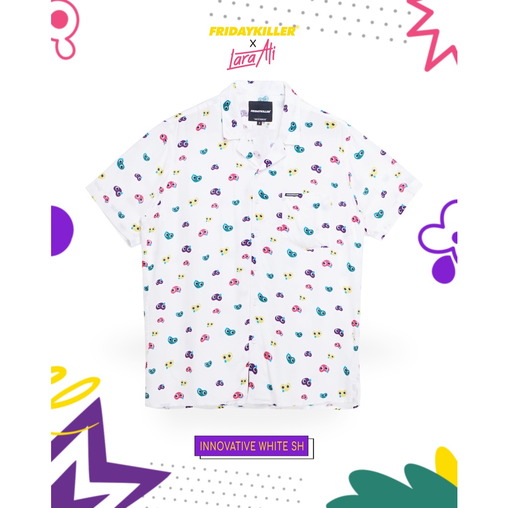 KEMEJA SPECIAL FRIDAY KILLER X LARA ATI | INNOVATIVE WHITE SH