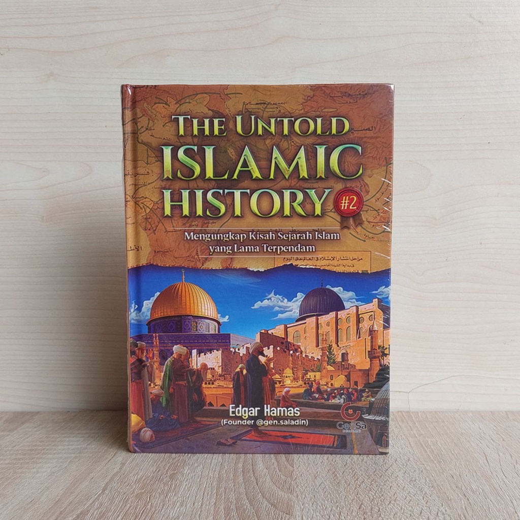 THE UNTOLD ISLAMIC HISTORY #2 Jilid 2