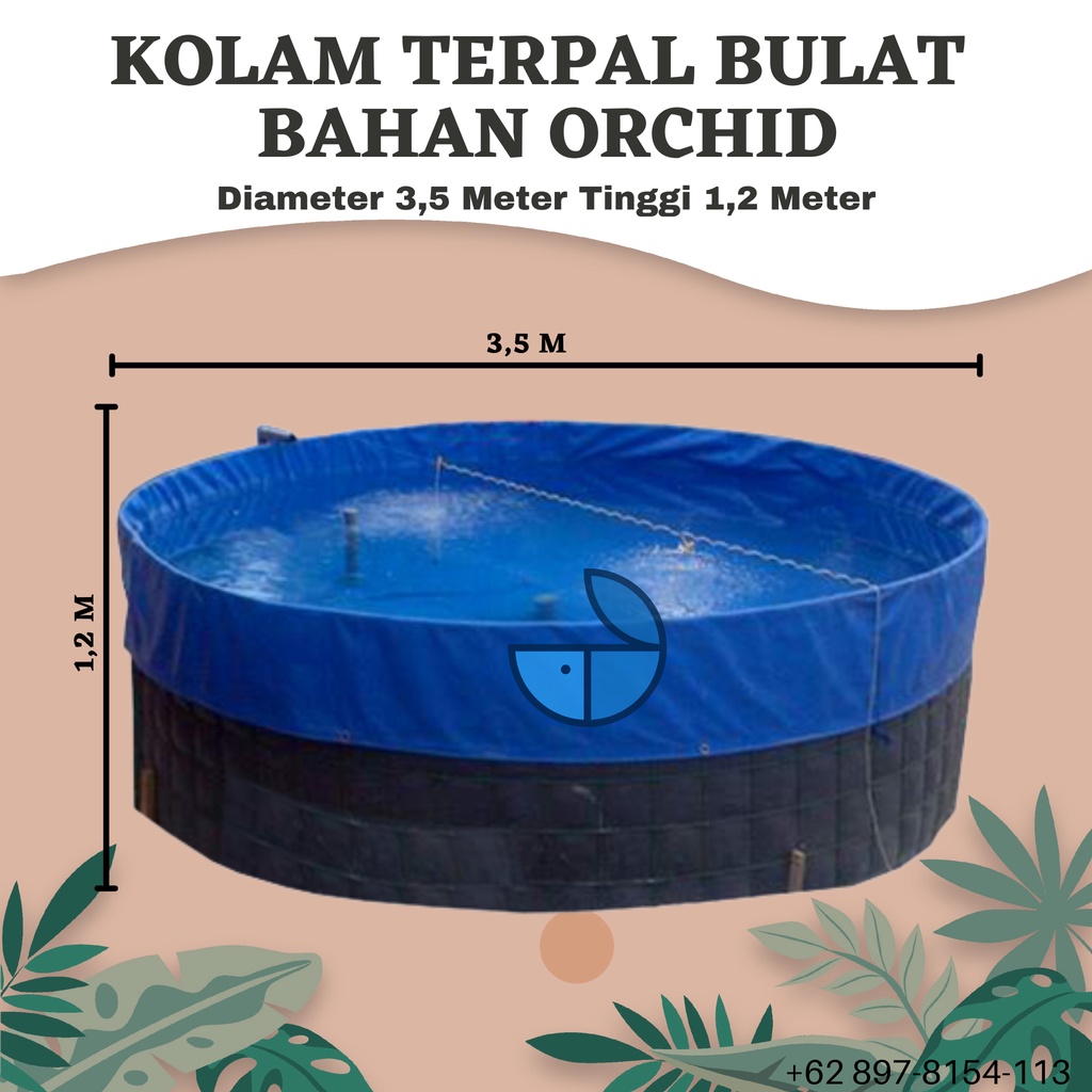 Kolam Terpal Bulat Diameter 3,5 Meter Tinggi 1,2 Meter Bahan Orchid Semi Karet Untuk Ikan Nila Koi L