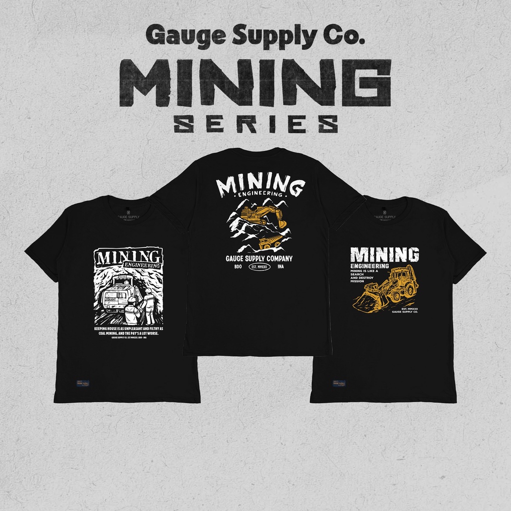 GAUGE SUPPLY TSHIRT MINING SERIES TSHIRT