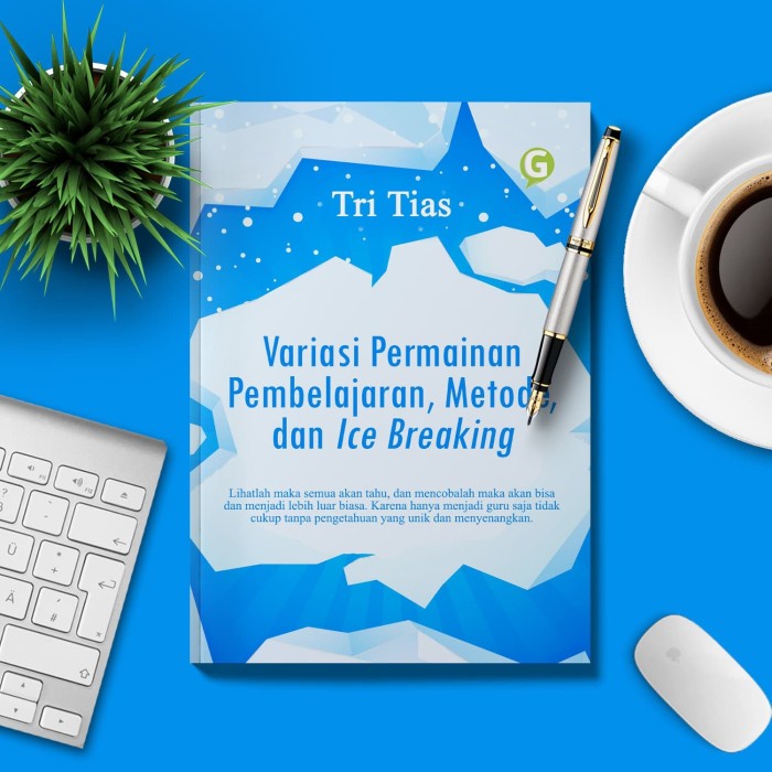 

VARIASI PERMAINAN PEMBELAJARAN, METODE, DAN ICE BREAKING
