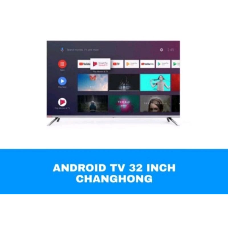 Changhong TV smart 32 inch