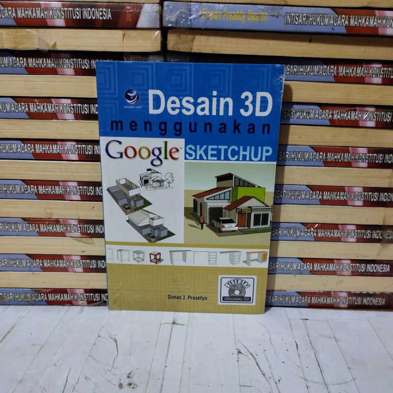 BUKU ORIGINAL - DESAIN 3D MENGGUNAKAN GOOGLE SKETCHUP