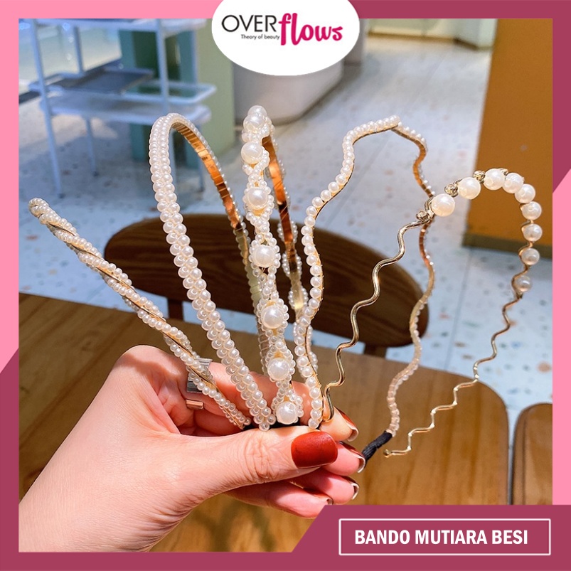 OVERFLOWS.ID BANDO MUTIARA KOREA HEADBAND WANITA BANDANA AKSESORIS RAMBUT BONDU PEARL ORIGINAL MURAH