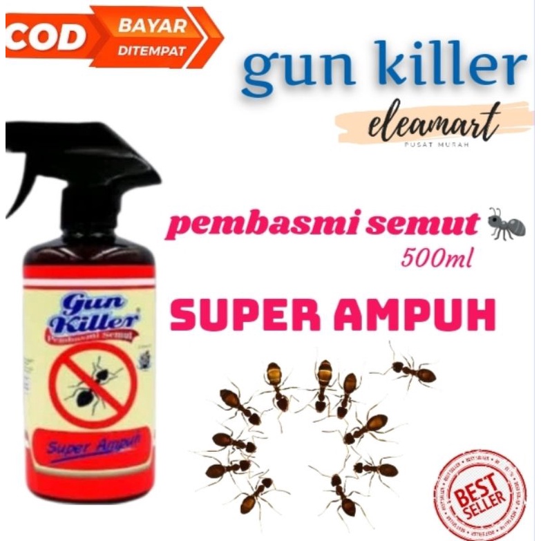COD TERMURAH GUN KILLER PEMBASMI SEMUT 500ml SUPER AMPUHH
