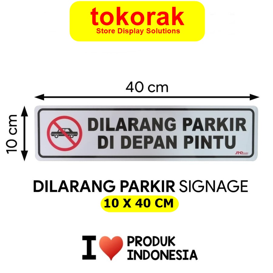 SIGNAGE DILARANG PARKIR 40X10 CM SIMBOL LOGO PERINGATAN NO LITTERING