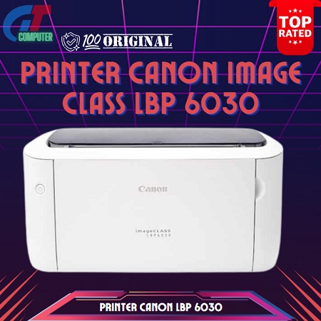 Canon LBP 6030 PRINTER LASER MONO ORIGINAL GARANSI RESMI